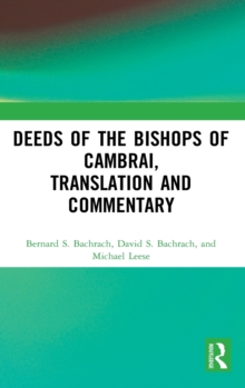 Deeds of the Bishops of Cambrai, Translation and Commentary
