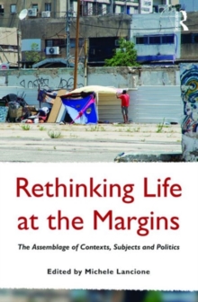 Rethinking Life at the Margins