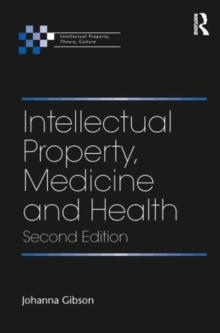 Image for Intellectual property, medicine and health  : current debates