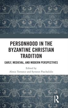 Image for Personhood in the Byzantine Christian Tradition