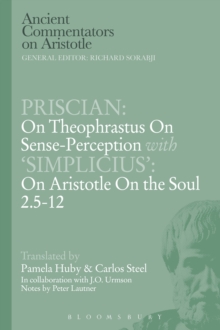 Image for Priscian on Theophrastus on sense-perception with 'Simplicius' on Aristotle on the Soul 2.5-12