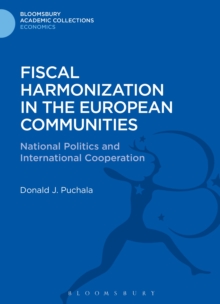 Image for Fiscal harmonization in the European communities: national politics and international cooperation