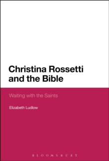 Christina Rossetti and the Bible