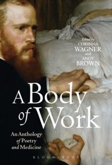 Image for A Body of Work: An Anthology of Poetry and Medicine