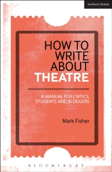 Image for How to write about theatre