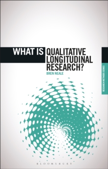 Image for What is qualitative longitudinal research?