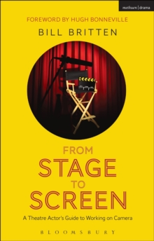 Image for From stage to screen: a theater actor's guide to working on camera