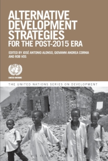 Alternative Development Strategies for the Post-2015 Era (The United Nations Series on Development)