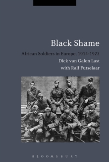 Image for Black shame: African soldiers in Europe, 1914-1922