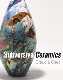 Image for Subversive ceramics