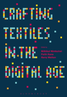 Image for Crafting textiles in the digital age