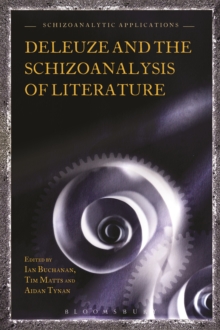 Image for Deleuze and the Schizoanalysis of Literature