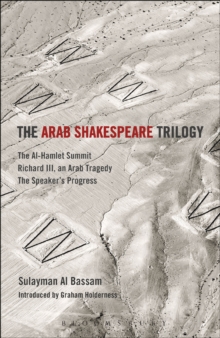 Image for The Arab Shakespeare trilogy