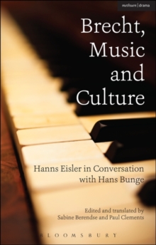 Image for Brecht, Music and Culture: Hanns Eisler in Conversation with Hans Bunge