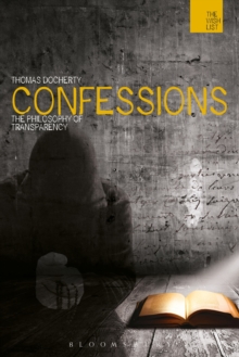 Image for Confessions  : the philosophy of transparency