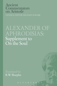 Alexander of Aphrodisias: Supplement to On the Soul