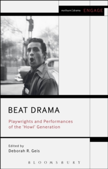 Image for Beat drama: playwrights and performances of the 'Howl' generation