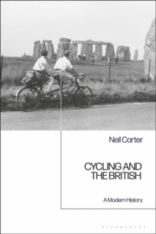 Image for Cycling and the British: A Modern History