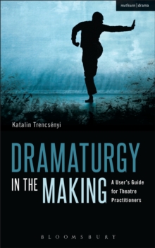 Image for Dramaturgy in the Making