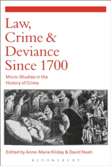 Image for Law, crime and deviance since 1700: micro-studies in the history of crime