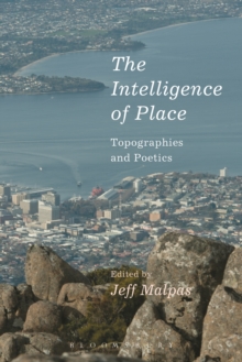 Image for The intelligence of place: topographies and poetics