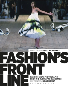 Image for Fashion's front line  : fashion show photography from the runway to backstage