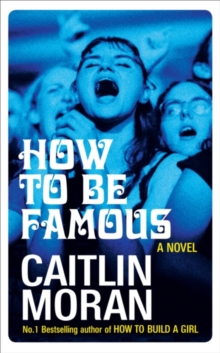 Image for HOW TO BE FAMOUS SIGNED COPIES