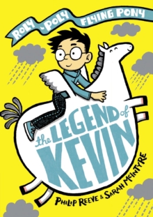 Image for The Legend of Kevin: A Roly-Poly Flying Pony Adventure SIGNED EDITION