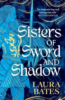 Sisters of Sword and Shadow: Signed Edition