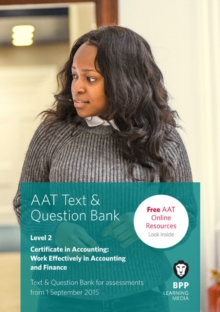 Image for AAT Work Effectively in Accounting and Finance : Combined Text & Question Bank
