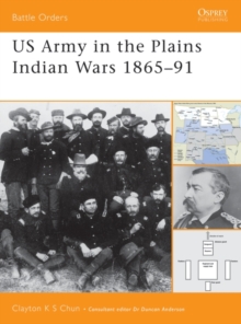Image for US Army in the Plains Indian Wars, 1865-91