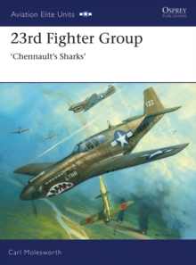 Image for 23rd Fighter Group: 'Chennault's Sharks'