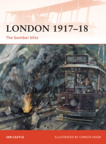 Image for London, 1917-18: the bomber blitz