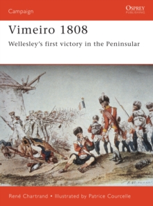 Image for Vimeiro, 1808: Wellesley's first victory in the Peninsular