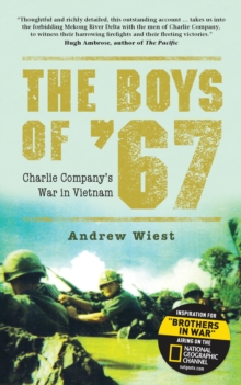 Image for The boys of '67  : Charlie Company's war in Vietnam