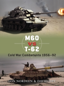 Image for M60 vs T-62: Cold War combatants 1956-92