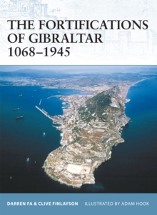 Image for The fortifications of Gibraltar 1068-1945