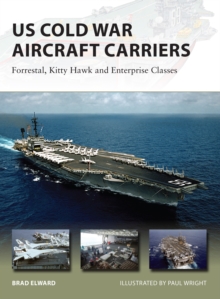 Image for US Cold War aircraft carriers: Forrestal, Kitty Hawk and Enterprise classes