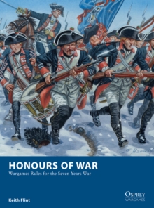 Image for Honours of war: wargames rules for the Seven Years' War