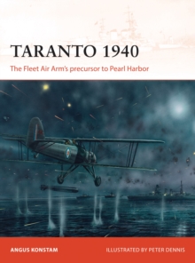 Image for Taranto 1940: the fleet air arm's precursor to Pearl Harbor