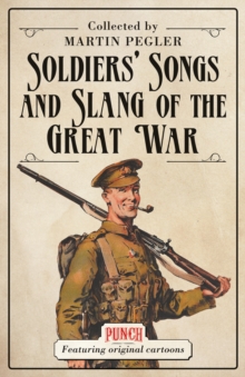 Image for Soldiers' songs and slang of the Great War