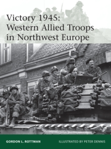 Image for Victory 1945  : Western allied troops in Northwest Europe