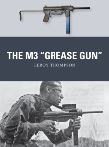 The M3 “Grease Gun”