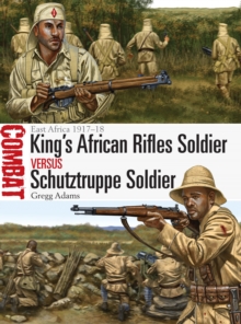 Image for King's African Rifles Soldier vs Schutztruppe Soldier