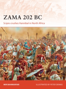 Image for Zama 202 BC  : Scipio crushes Hannibal in North Africa