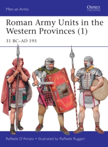 Image for Roman Army Units in the Western Provinces (1): 31 BC-AD 195