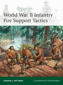 Image for World War II Infantry Fire Support Tactics