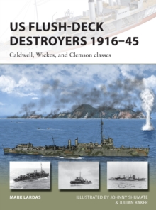 Image for US flush-deck destroyers 1916-45  : Caldwell, Wickes, and Clemson classes