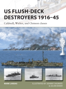 Image for US flush-deck destroyers 1916-45: Caldwell, Wickes, and Clemson classes
