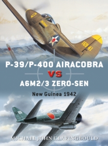 P-39/P-400 Airacobra vs A6M2/3 Zero-sen: New Guinea 1942